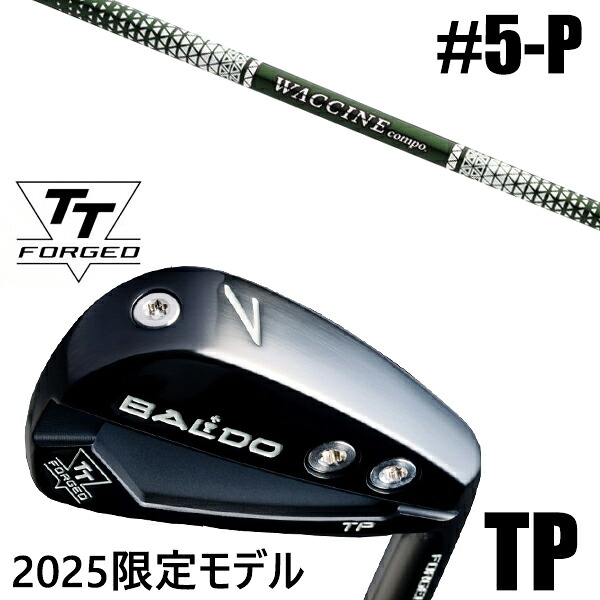 限定モデル カスタムクラブ 正規販売店 【5-P 6本セット】 2025年モデル バルド TTシリーズ フォージド ツアー ポケット アイアン TP / BALDO TT FORGED TOUR POCKET IRON TP BLACK / ワクチンコンポ GR350 アイアンシャフト / 5営業日以内の発送