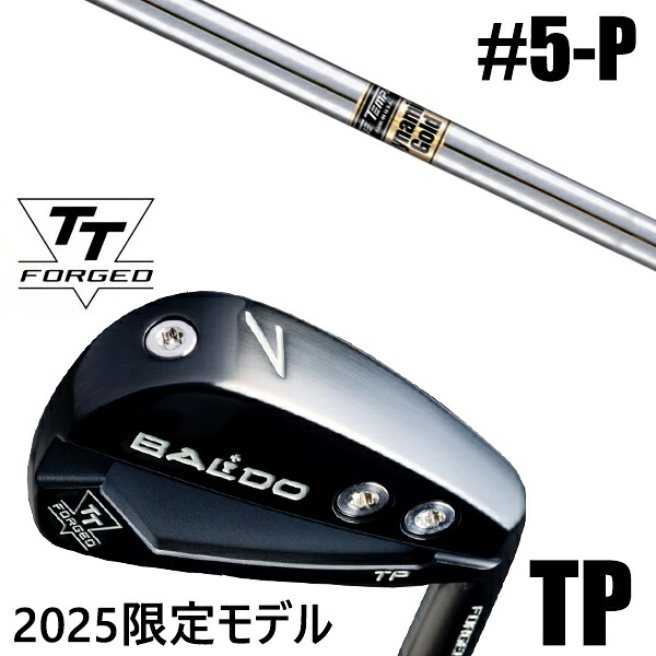 限定モデル カスタムクラブ 正規販売店 【5-P 6本セット】 2025年モデル バルド TTシリーズ フォージド ツアー ポケット アイアン TP / BALDO TT FORGED TOUR POCKET IRON TP BLACK / ダイナミックゴールド アイアン / 5営業日以内の発送