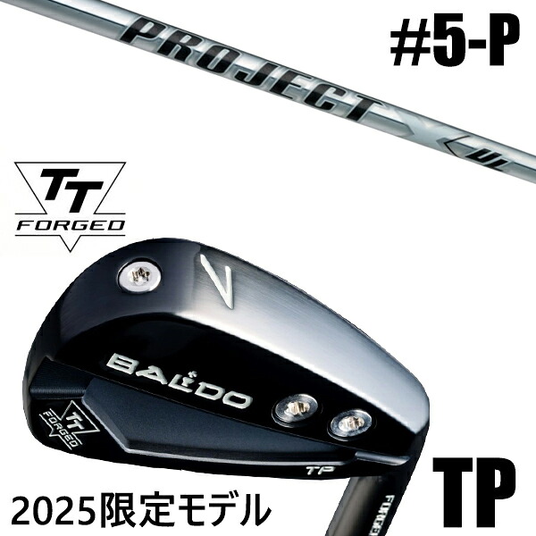 限定モデル カスタムクラブ 正規販売店 【5-P 6本セット】 2025年モデル バルド TTシリーズ フォージド ツアー ポケット アイアン TP / BALDO TT FORGED TOUR POCKET IRON TP BLACK / プロジェクトＸ UL アイアン / 5営業日以内の発送