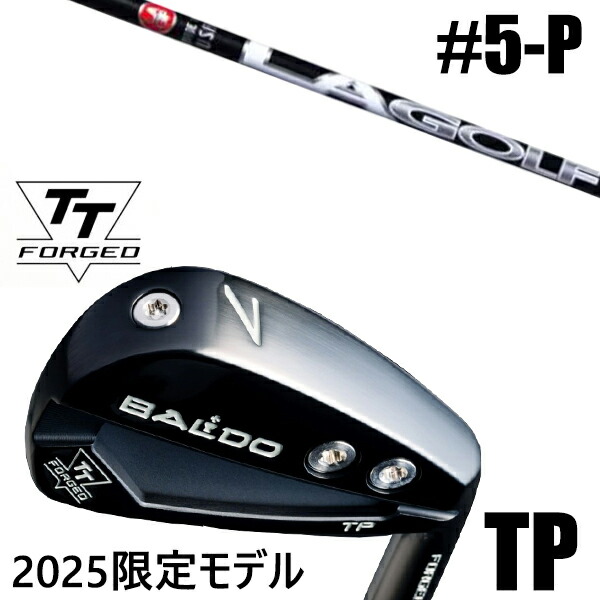 限定モデル カスタムクラブ 正規販売店 【5-P 6本セット】 2025年モデル バルド TTシリーズ フォージド ツアー ポケット アイアン TP / BALDO TT FORGED TOUR POCKET IRON TP BLACK / LAゴルフ Lシリーズ アイアン / 5営業日以内の発送