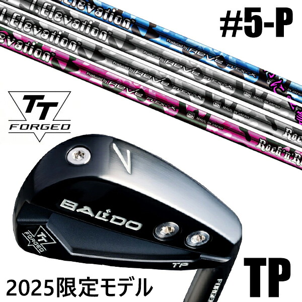 限定モデル カスタムクラブ 正規販売店 【5-P 6本セット】 2025年モデル バルド TTシリーズ フォージド ツアー ポケット アイアン TP / BALDO TT FORGED TOUR POCKET IRON TP BLACK / レーヴ アイ.エレベーション アイアン RAVE / 5営業日以内の発送|ゴルフトゥエンティ