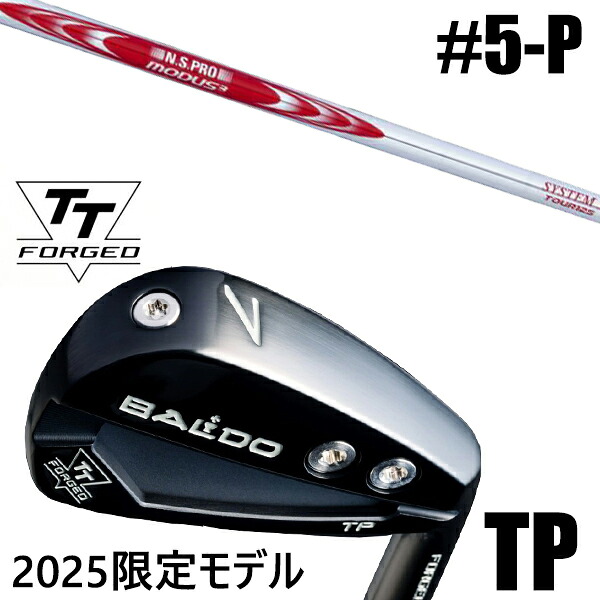 限定モデル カスタムクラブ 正規販売店 【5-P 6本セット】 2025年モデル バルド TTシリーズ フォージド ツアー ポケット アイアン TP / BALDO TT FORGED TOUR POCKET IRON TP BLACK / NSプロ モーダス3 システム3 ツアー125 アイアン / 5営業日以内の発送