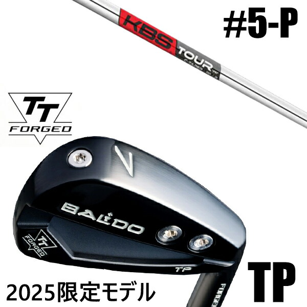 限定モデル カスタムクラブ 正規販売店 【5-P 6本セット】 2025年モデル バルド TTシリーズ フォージド ツアー ポケット アイアン TP / BALDO TT FORGED TOUR POCKET IRON TP BLACK / KBS Cテーパー C-TAPER アイアン / 5営業日以内の発送