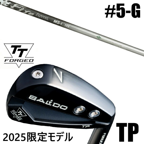 限定モデル カスタムクラブ 正規販売店 【5-G 7本セット】 2025年モデル バルド TTシリーズ フォージド ツアー ポケット アイアン TP / BALDO TT FORGED TOUR POCKET IRON TP BLACK / ファイアーエクスプレス MS-I アイアン / 5営業日以内の発送|ゴルフトゥエンティ