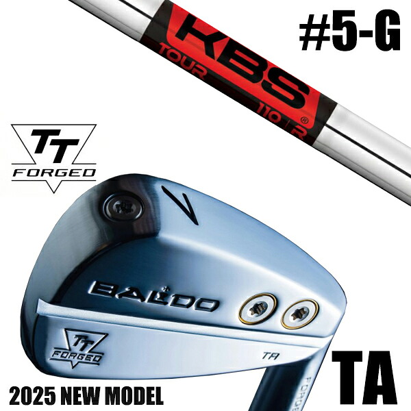 左右選択 / カスタムクラブ 正規販売店 【5-G 7本セット】 2025年モデル バルド TTシリーズ フォージド ツアー エアーアイアン TA / BALDO TT FORGED TOUR AIR IRON TA SATIN / KBS TOUR ツアー アイアン / 5営業日以内の発送
