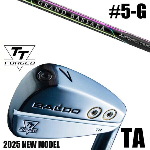 左右選択 / カスタムクラブ 正規販売店 【5-G 7本セット】 2025年モデル バルド TTシリーズ フォージド ツアー エアーアイアン TA / BALDO TT FORGED TOUR AIR IRON TA SATIN / グランド バッサラ アイアン 三菱ケミカル / 5営業日以内の発送|ゴルフトゥエンティ