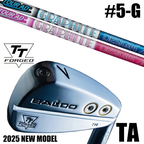 左右選択 / カスタムクラブ 正規販売店 【5-G 7本セット】 2025年モデル バルド TTシリーズ フォージド ツアー エアーアイアン TA / BALDO TT FORGED TOUR AIR IRON TA SATIN / ツアーAD AD-50 アイアン グラファイトデザイン / 5営業日以内の発送｜ゴルフトゥエンティ