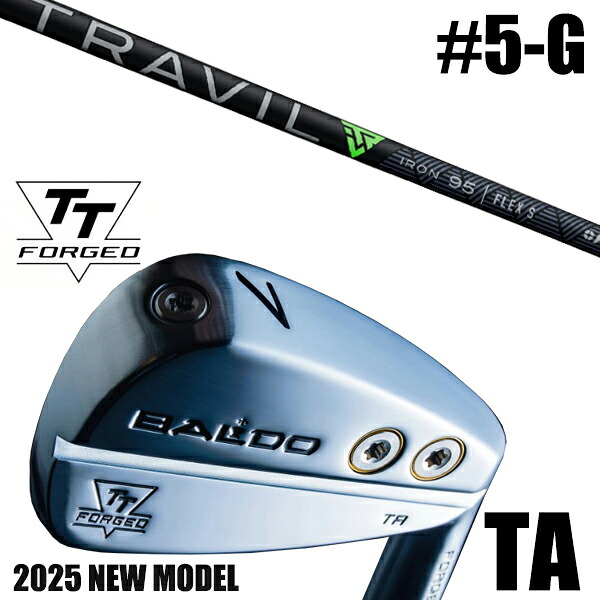 左右選択 / カスタムクラブ 正規販売店 【5-G 7本セット】 2025年モデル バルド TTシリーズ フォージド ツアー エアーアイアン TA / BALDO TT FORGED TOUR AIR IRON TA SATIN / トラビル アイアンシャフト フジクラ / 5営業日以内の発送
