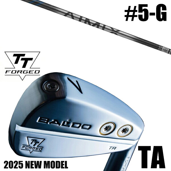 左右選択 / カスタムクラブ 正規販売店 【5-G 7本セット】 2025年モデル バルド TTシリーズ フォージド ツアー エアーアイアン TA / BALDO TT FORGED TOUR AIR IRON TA SATIN / アイミックス アイアン デザインチューニング / 5営業日以内の発送｜ゴルフトゥエンティ 160,350円