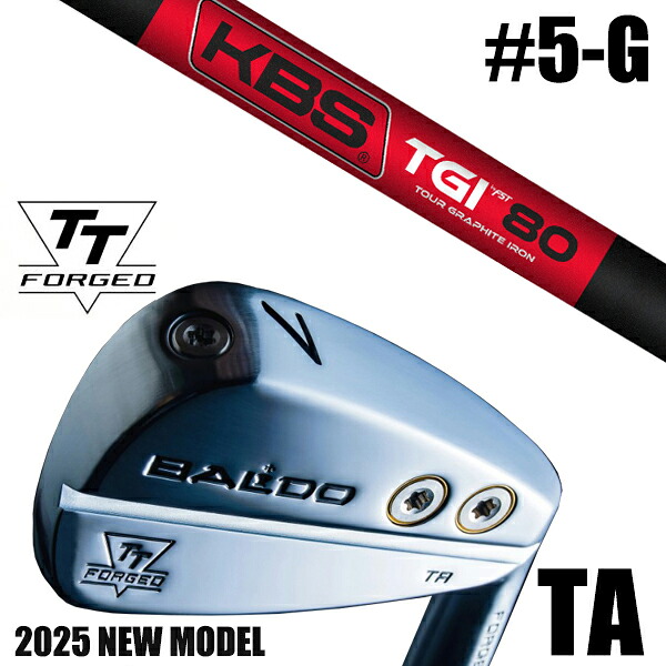左右選択 / カスタムクラブ 正規販売店 【5-G 7本セット】 2025年モデル バルド TTシリーズ フォージド ツアー エアーアイアン TA / BALDO TT FORGED TOUR AIR IRON TA SATIN / KBS TGI 90-110 ツアーグラファイト アイアン / 5営業日以内の発送|ゴルフトゥエンティ