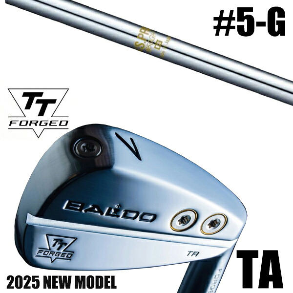 左右選択 / カスタムクラブ 正規販売店 【5-G 7本セット】 2025年モデル バルド TTシリーズ フォージド ツアー エアーアイアン TA / BALDO TT FORGED TOUR AIR IRON TA SATIN / NSプロ 850GH 日本シャフト アイアン / 5営業日以内の発送