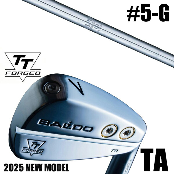 左右選択 / カスタムクラブ 正規販売店 【5-G 7本セット】 2025年モデル バルド TTシリーズ フォージド ツアー エアーアイアン TA / BALDO TT FORGED TOUR AIR IRON TA SATIN / NSプロ 950GH 日本シャフト アイアン / 5営業日以内の発送