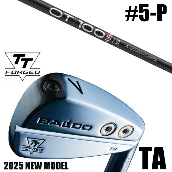 左右選択 / カスタムクラブ 正規販売店 【5-P 6本セット】 2025年モデル バルド TTシリーズ フォージド ツアー エアーアイアン TA / BALDO TT FORGED TOUR AIR IRON TA SATIN / OTツアー アイアン 三菱ケミカル / 5営業日以内の発送