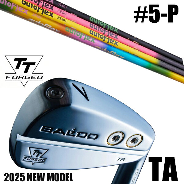 左右選択 / カスタムクラブ 正規販売店 【5-P 6本セット】 2025年モデル バルド TTシリーズ フォージド ツアー エアーアイアン TA / BALDO TT FORGED TOUR AIR IRON TA SATIN / オートフレックス アイアン / 5営業日以内の発送