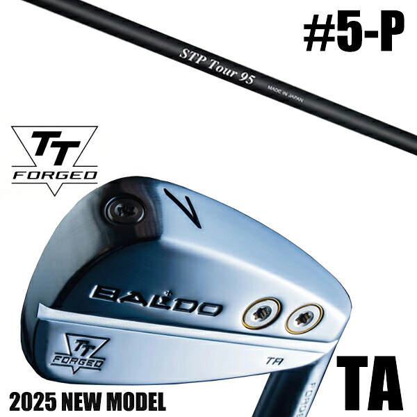 左右選択 / カスタムクラブ 正規販売店 【5-P 6本セット】 2025年モデル バルド TTシリーズ フォージド ツアー エアーアイアン TA / BALDO TT FORGED TOUR AIR IRON TA SATIN / STPツアー クレイジー アイアン / 5営業日以内の発送｜ゴルフトゥエンティ 192,900円