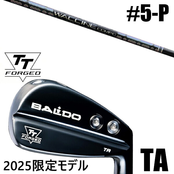 限定モデル カスタムクラブ 正規販売店 【5-P 6本セット】 2025年モデル バルド TTシリーズ フォージド ツアー エアーアイアン TA / BALDO TT FORGED TOUR AIR IRON TA BLACK / ワクチンコンポ GR331 アイアンシャフト / 5営業日以内の発送