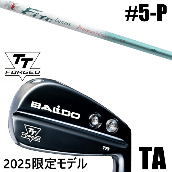 限定モデル カスタムクラブ 正規販売店 【5-P 6本セット】 2025年モデル バルド TTシリーズ フォージド ツアー エアーアイアン TA / BALDO TT FORGED TOUR AIR IRON TA BLACK / ファイアーエクスプレス プレミアムバージョン / 5営業日以内の発送|ゴルフトゥエンティ