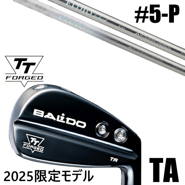 限定モデル カスタムクラブ 正規販売店 【5-P 6本セット】 2025年モデル バルド TTシリーズ フォージド ツアー エアーアイアン TA / BALDO TT FORGED TOUR AIR IRON TA BLACK / エルディオ アイアン 女性専用シャフト / 5営業日以内の発送