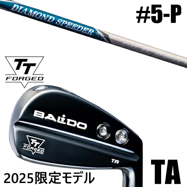 限定モデル カスタムクラブ 正規販売店 【5-P 6本セット】 2025年モデル バルド TTシリーズ フォージド ツアー エアーアイアン TA / BALDO TT FORGED TOUR AIR IRON TA BLACK / ダイヤモンドスピーダー アイアン フジクラ / 5営業日以内の発送 141,900円