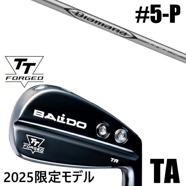 限定モデル カスタムクラブ 正規販売店 【5-P 6本セット】 2025年モデル バルド TTシリーズ フォージド ツアー エアーアイアン TA / BALDO TT FORGED TOUR AIR IRON TA BLACK / ディアマナ ジュニア アイアン 三菱ケミカル / 5営業日以内の発送