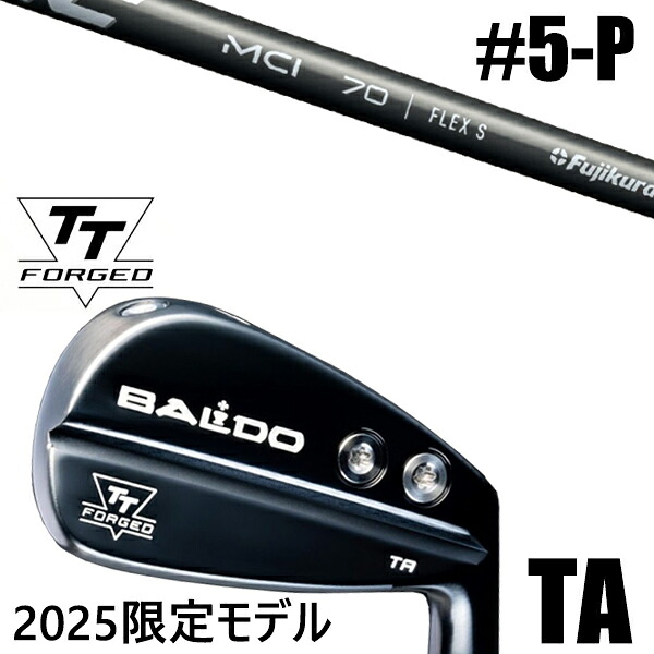 限定モデル カスタムクラブ 正規販売店 【5-P 6本セット】 2025年モデル バルド TTシリーズ フォージド ツアー エアーアイアン TA / BALDO TT FORGED TOUR AIR IRON TA BLACK / new MCI ニューMCI アイアンシャフト フジクラ / 5営業日以内の発送
