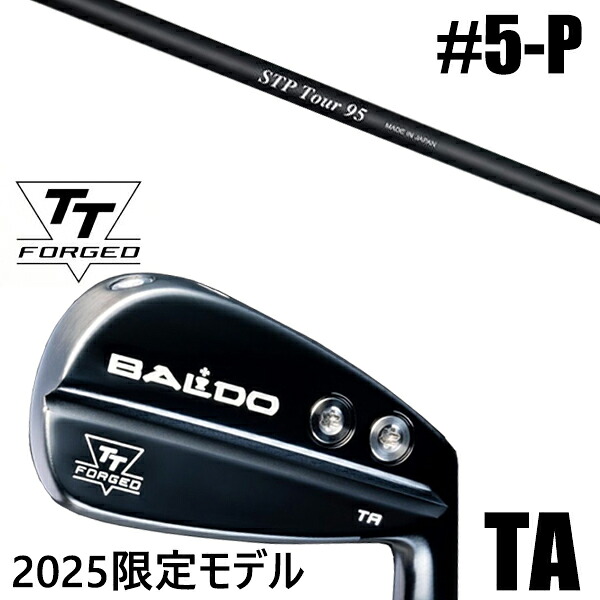 限定モデル カスタムクラブ 正規販売店 【5-P 6本セット】 2025年モデル バルド TTシリーズ フォージド ツアー エアーアイアン TA / BALDO TT FORGED TOUR AIR IRON TA BLACK / STPツアー クレイジー アイアン / 5営業日以内の発送