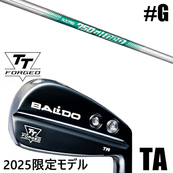 限定モデル カスタムクラブ 正規販売店 【GW 単品】 2025年モデル バルド TTシリーズ フォージド ツアー エアーアイアン TA / BALDO TT FORGED TOUR AIR IRON TA BLACK / NSプロ 750GHネオ 日本シャフト アイアン / 5営業日以内の発送
