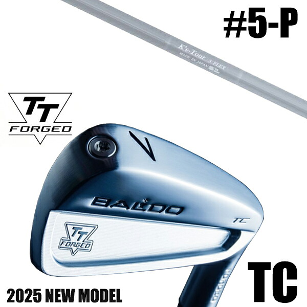 カスタムクラブ 正規販売店 【5-P 6本セット】 2025年モデル バルド TTシリーズ フォージド ツアーキャビティー アイアン TC / BALDO TT FORGED TOUR CAVITY IRON TC SATIN / ケーズツアー K's-Tour アイアン 島田ゴルフ製作所 / 5営業日以内の発送 206,900円