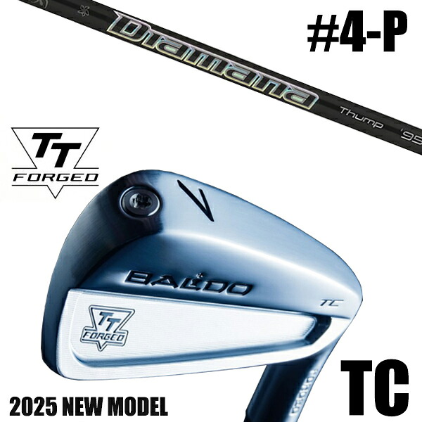 カスタムクラブ 正規販売店 【4-P 7本セット】 2025年モデル バルド TTシリーズ フォージド ツアーキャビティー アイアン TC / BALDO TT FORGED TOUR CAVITY IRON TC SATIN / ディアマナ サンプ アイアン 三菱ケミカル / 5営業日以内の発送