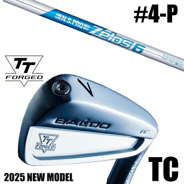 カスタムクラブ 正規販売店 【4-P 7本セット】 2025年モデル バルド TTシリーズ フォージド ツアーキャビティー アイアン TC / BALDO TT FORGED TOUR CAVITY IRON TC SATIN / NSプロ ゼロス6 アイアン / 5営業日以内の発送送