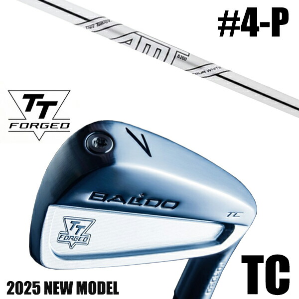 カスタムクラブ 正規販売店 【4-P 7本セット】 2025年モデル バルド TTシリーズ フォージド ツアーキャビティー アイアン TC / BALDO TT FORGED TOUR CAVITY IRON TC SATIN / ダイナミックゴールド AMTツアーホワイト アイアン / 5営業日以内の発送