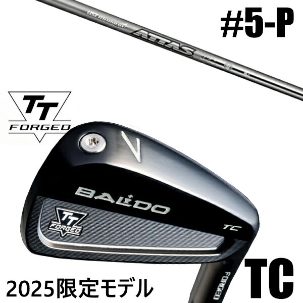 カスタムクラブ 正規販売店 【5-P 6本セット】 2025年モデル バルド TTシリーズ フォージド ツアーキャビティー アイアン TC / BALDO TT FORGED TOUR CAVITY IRON TC BLACK / アッタスアイアン 10S.10SX USTマミア / 5営業日以内の発送