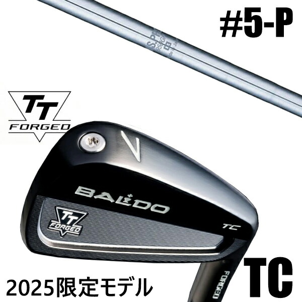 カスタムクラブ 正規販売店 【5-P 6本セット】 2025年モデル バルド TTシリーズ フォージド ツアーキャビティー アイアン TC / BALDO TT FORGED TOUR CAVITY IRON TC BLACK / NSプロ 950GH 日本シャフト アイアン / 5営業日以内の発送