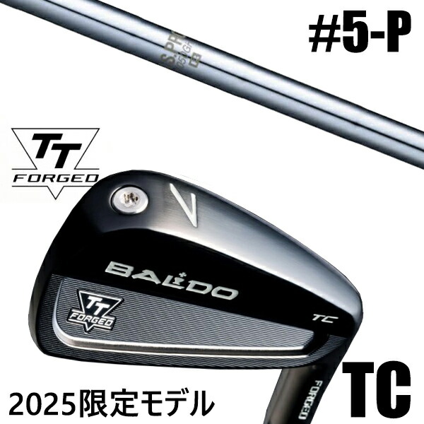 カスタムクラブ 正規販売店 【5-P 6本セット】 2025年モデル バルド TTシリーズ フォージド ツアーキャビティー アイアン TC / BALDO TT FORGED TOUR CAVITY IRON TC BLACK / NSプロ 1050GH 日本シャフト アイアン / 5営業日以内の発送