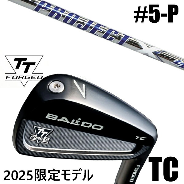 カスタムクラブ 正規販売店 【5-P 6本セット】 2025年モデル バルド TTシリーズ フォージド ツアーキャビティー アイアン TC / BALDO TT FORGED TOUR CAVITY IRON TC BLACK / プロジェクトX LZ スチール アイアン / 5営業日以内の発送