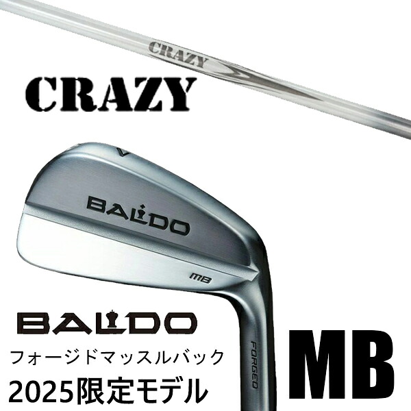 [数量限定] カスタムクラブ 正規販売店 2025年モデル バルド アイアン フォージド マッスルバック MB / アローアイアン クレイジー / 5営業日以内の発送