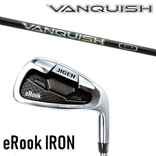 セット内容選択 カスタムクラブ 正規販売店 ジゲン ルーク アイアン eRook IRON / バンキッシュ VANQUISH アイアン 三菱ケミカル / 5営業日以内の発送