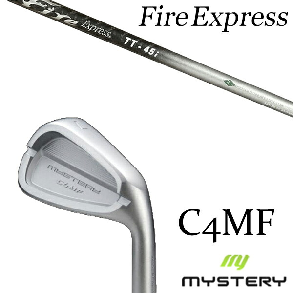 カスタムクラブ 正規販売店 ミステリーゴルフ C4MF アイアン / ファイアーエクスプレス TT-45i アイアン / 5営業日以内の発送｜ゴルフトゥエンティ