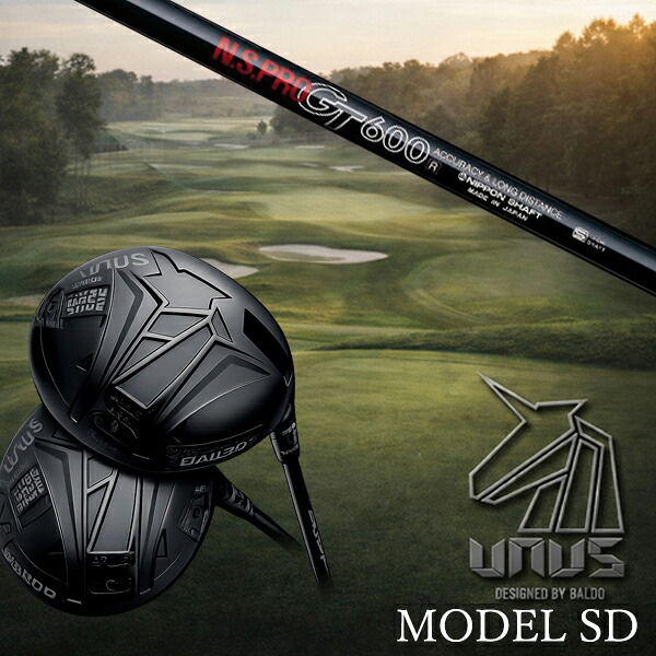 カスタムクラブ【 左右選択 】2026 BALDO UNUS MODEL SD バルド ウヌス モデル エスディ セミフェイス ドライバー 日本シャフト エヌエスプロ N.S.PRO GT600 シャフト オーダーメイド ゴルフクラブ