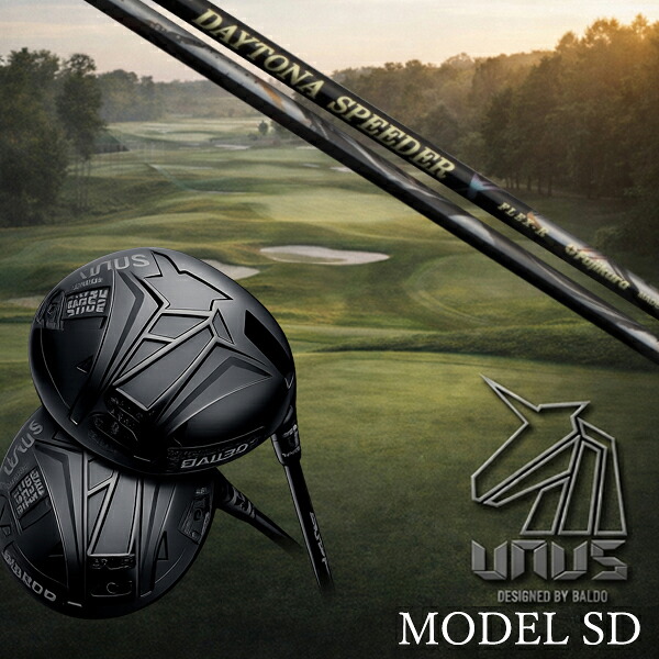 カスタムクラブ【 左右選択 】2026 BALDO UNUS MODEL SD バルド ウヌス モデル エスディ セミフェイス ドライバー フジクラ デイトナ スピーダー エックス DAYTONA Speeder X シャフト オーダーメイド ゴルフクラブ