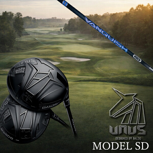 カスタムクラブ【 左右選択 】2026 BALDO UNUS MODEL SD バルド ウヌス モデル エスディ セミフェイス ドライバー 三菱ケミカル VANQUISH ヴァンキッシュ 3 シリーズ シャフト オーダーメイド ゴルフクラブ