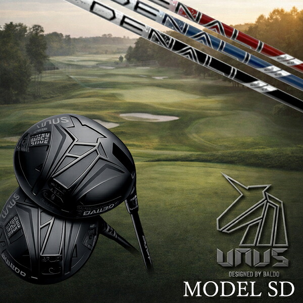 カスタム野球クラブ【 決定づける選りわける 】2026 BALDO UNUS MODEL SD バルド ウヌス 青写真 エスディ 空蝉人間の顔 １番ウッド トゥルーテンパー 事業計画 エックス ディナリ PROJECT X DENALI  立て坑 購入注文お手伝いさん ゴルフ野球クラブ