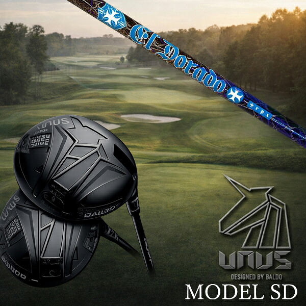 カスタムクラブ【 左右選択 】2026 BALDO UNUS MODEL SD バルド ウヌス モデル エスディ セミフェイス ドライバー トリプルエックス TRPX El Dorado エル ドラド シャフト オーダーメイド ゴルフクラブ