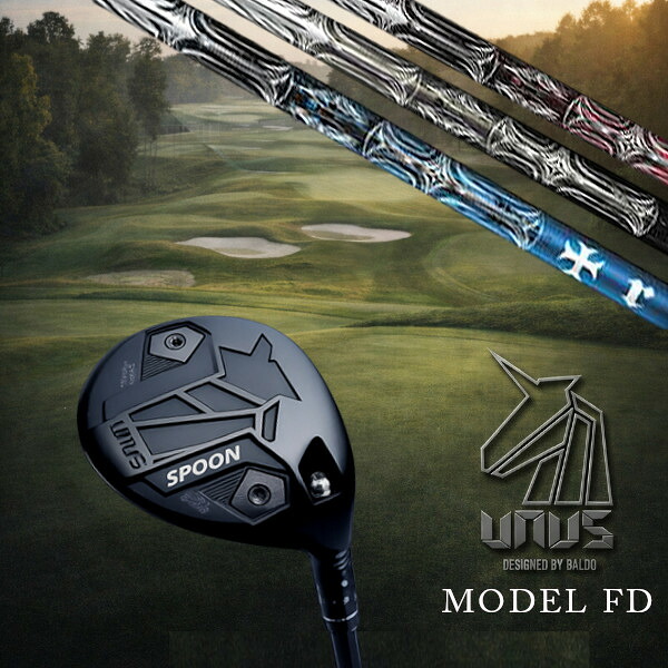 カスタム野球クラブ 働き掛ける選りわける 定め事売りわたす店 2026 BALDO UNUS MODEL FD FAIRWAY WOOD ウヌスシリーズ フェアウェイウッド トリプルエックス TPRX T-SERIES T-続きもの １番ウッド矢がら 購入注文お手伝いさん