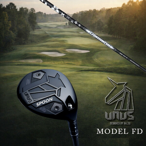 カスタムクラブ 左右選択 正規販売店 2026 BALDO UNUS MODEL FD FAIRWAY WOOD ウヌスシリーズ フェアウェイウッド 三菱ケミカル ディアマナ WB Diamana WB ドライバーシャフト オーダーメイド