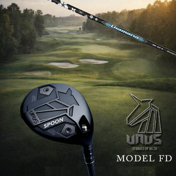 カスタムクラブ 左右選択 正規販売店 2026 BALDO UNUS MODEL FD FAIRWAY WOOD ウヌスシリーズ フェアウェイウッド 三菱ケミカル ディアマナ BB Diamana BB ドライバーシャフト オーダーメイド