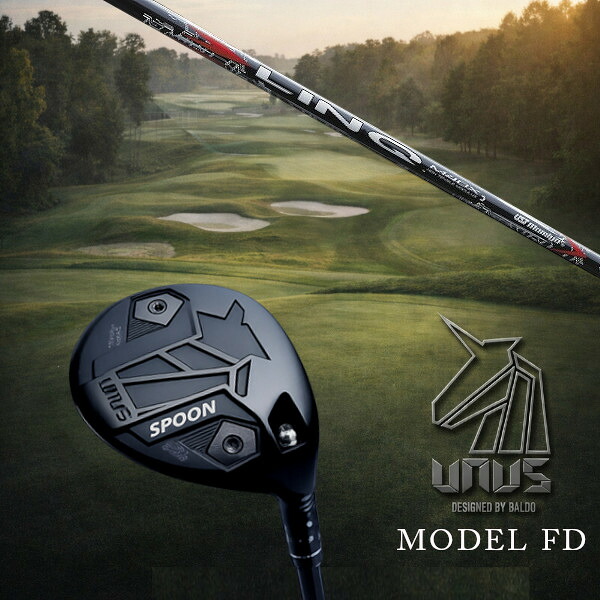 カスタムクラブ 左右選択 正規販売店 2026 BALDO UNUS MODEL FD FAIRWAY WOOD ウヌスシリーズ フェアウェイウッド UST マミヤ LIN-Q RED EX リンク レッド イーエックス ドライバーシャフト オーダーメイド｜ゴルフトゥエンティ