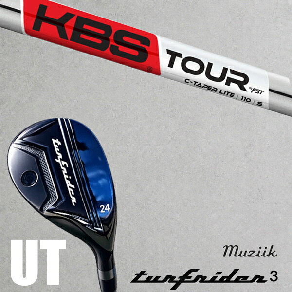 カスタムクラブ Muziik ムジーク TurfRider3 UT ターフライダー ユーティリティ / KBS Cテーパーライト C-TAPER LITE アイアン / 5営業日以内の発送|ゴルフトゥエンティ