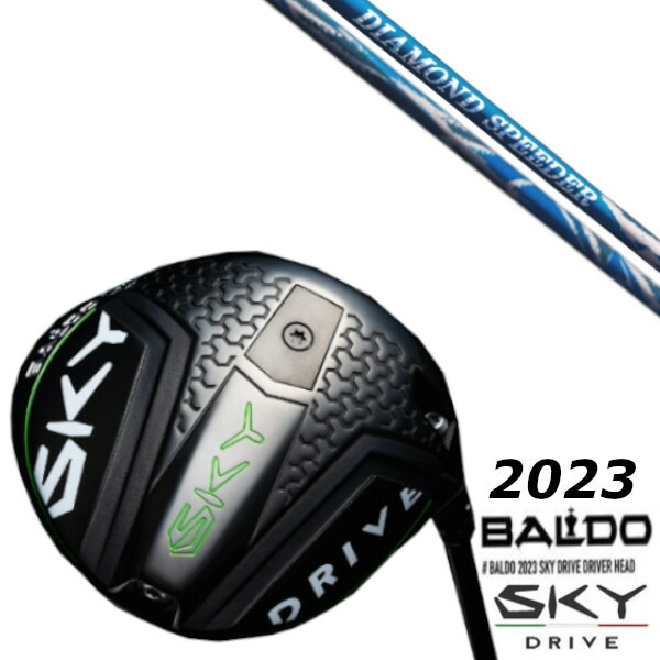 カスタムクラブ バルド 2023 BALDO SKY DRIVE DRIVER NEWモデル フジクラ ダイアモンドスピーダー DIAMOND SPEEDER シャフト