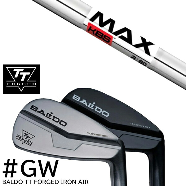 カスタムクラブ 2024年モデル バルド TT フォージドアイアン エアー ツアーサテン ツアーブラック GW単品 / magical KBS MAX80 マックス80|ゴルフトゥエンティ